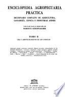 Enciclopedia agropecuaria práctica: Cría y aprovechamiento de los animales