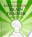 Enciclopedia Brain Trainer : todo lo que niños y adultos deben saber para mejorar su mente