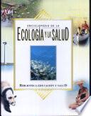 Enciclopedia de Ecología y la Salud (1 Vol.)**