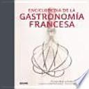 Enciclopedia de la gastronomía francesa