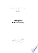 Enciclopedia de Quintana Roo: Bibliografía de Quintana Roo