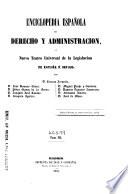 Enciclopedia española de derecho y administración