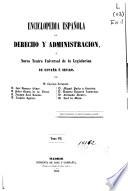 Enciclopedia española de derecho y administración o Nuevo teatro universal de la legislación de España e Indias: C-Cas