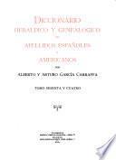 Enciclopedia heráldica y genealógica hispano-americana: Diccionario heráldico y genealógico de apellidos españoles y americanos. 1920-1963. (86 v.)