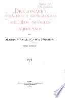 Enciclopedia heráldica y genealógica hispano-americana: Diccionario heráldico y genealógico de apellidos españoles y americanos ... t. 1-58, 61-62, 64-86 1920-1963