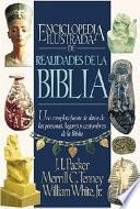 Enciclopedia Ilustrada de Realidades de La Biblia / Illustrated Bible Encyclopedia