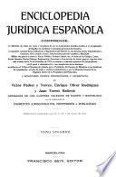 Enciclopedia jurídica española ...