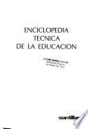 Enciclopedia técnica de la educación