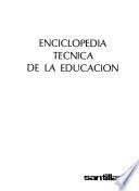 Enciclopedia técnica de la educación