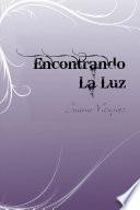 Encontrando La Luz