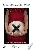 Encterrada en vida