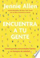 Encuentra a tu gente / Find Your People