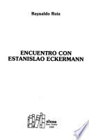 Encuentro con Estanislao Eckermann