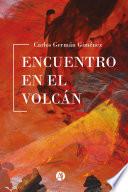 Encuentro en el Volcán
