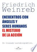 Encuentros con ángeles y seres humanos