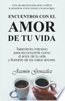 Encuentros con el amor de tu vida