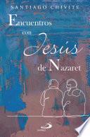 Encuentros con Jesús de Nazaret