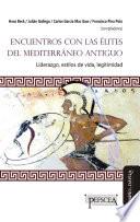 Encuentros con las élites del Mediterráneo antiguo
