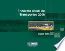 Encuesta Anual de Transportes 2006. Datos 2005