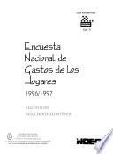 Encuesta nacional de gastos de los hogares, 1996/97: Región Cuyo, resultados definitivos