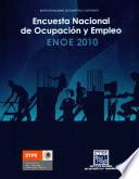 Encuesta Nacional de Ocupación y Empleo 2010. ENOE