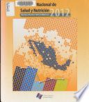 Encuesta nacional de salud y nutrición 2012