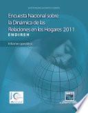 Encuesta Nacional sobre la Dinámica de las Relaciones en los Hogares 2011. ENDIREH. Informe operativo