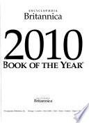 Encyclopaedia Britannica Book of the Year 2010