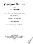 Encyclopaedia Britannica; Or A Dictionary of Arts, Sciences, and Miscellaneous Literature