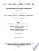 Encyclopaedia Metropolitana; Or, Universal Dictionary of Knowledge, on an Original Plan ... with ... Engravings: Mixed sciences