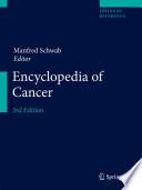 Encyclopedia of Cancer