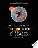 Encyclopedia of Endocrine Diseases