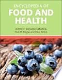 Encyclopedia of Food and Health
