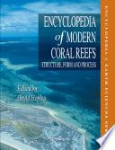 Encyclopedia of Modern Coral Reefs
