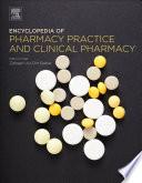 Encyclopedia of Pharmacy Practice and Clinical Pharmacy