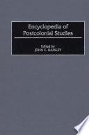 Encyclopedia of Postcolonial Studies