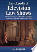 Encyclopedia of Television Law Shows
