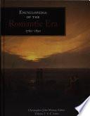 Encyclopedia of the Romantic Era, 1760-1850