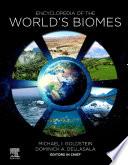 Encyclopedia of the World’s Biomes