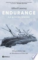 Endurance. La prisión blanca
