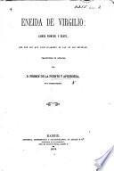 Eneida de Virgilio: libros primero y sexto ... traducidos en octavas por D. F. de la Puente y Apezechea