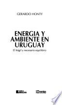 Energía y ambiente en Uruguay