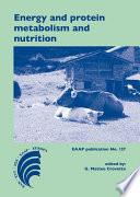Energy and protein metabolism and nutrition