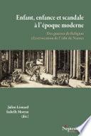 Enfant, enfance et scandale à l'époque moderne