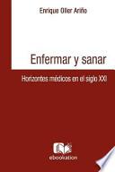 Enfermar Y Sanar