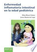Enfermedad inflamatoria intestinal en la edad pediátrica
