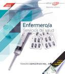 Enfermero/a. Servicios de salud. Temario Específico Vol. III.