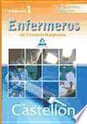 Enfermeros del consorcio hospitalario de castellón. Temario parte específica. Volumen i