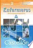 Enfermeros del consorcio hospitalario de castellón. Temario parte específica. Volumen ii