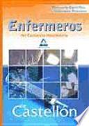 Enfermeros del consorcio hospitalario de castellón. Test parte específica y supuestos prácticos